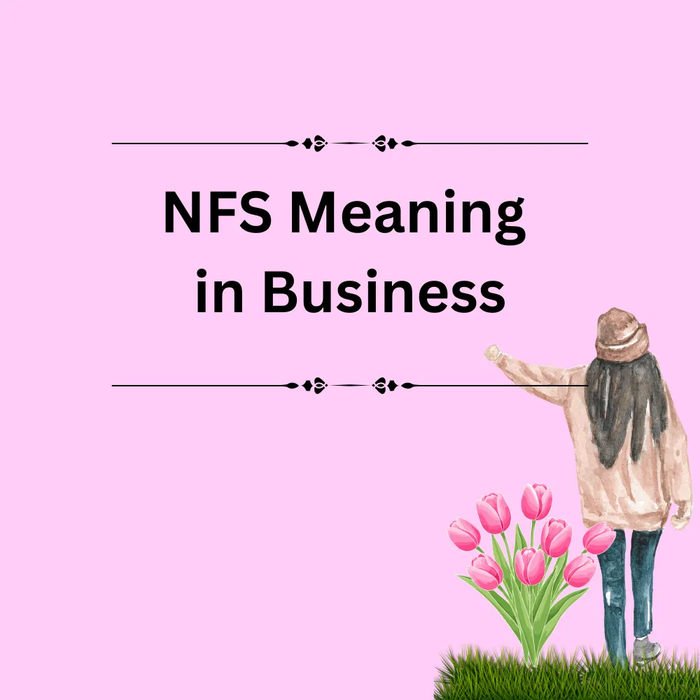 NFS Meaning in Business