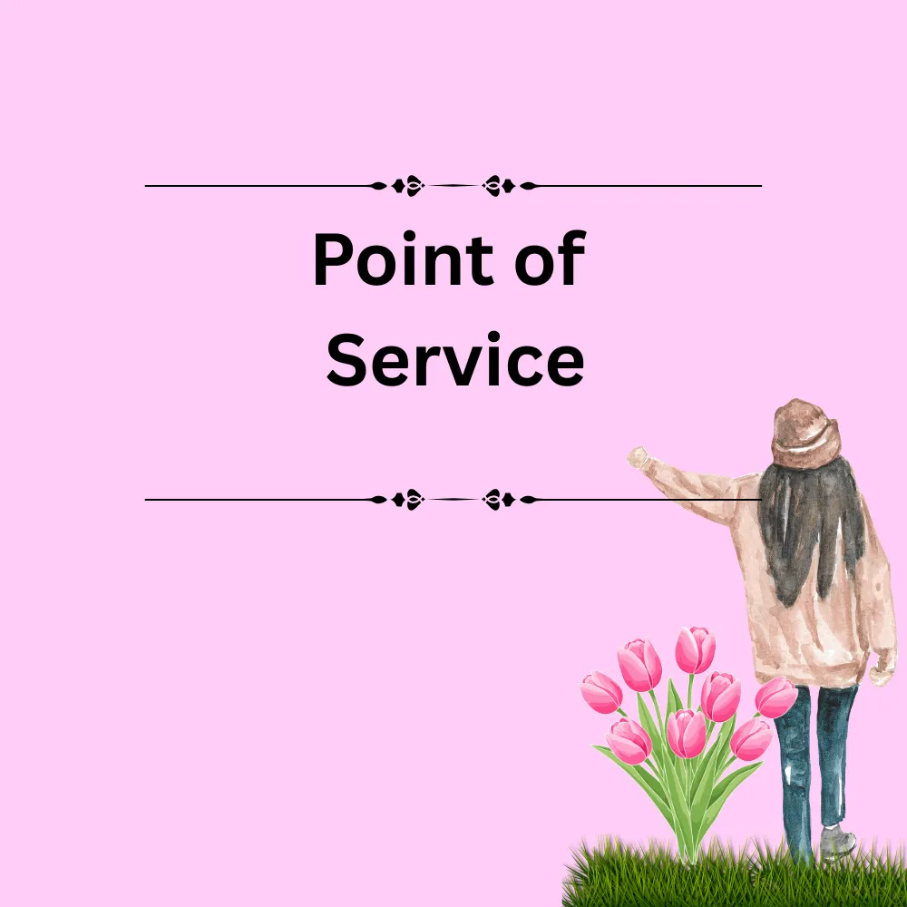 Point of Service