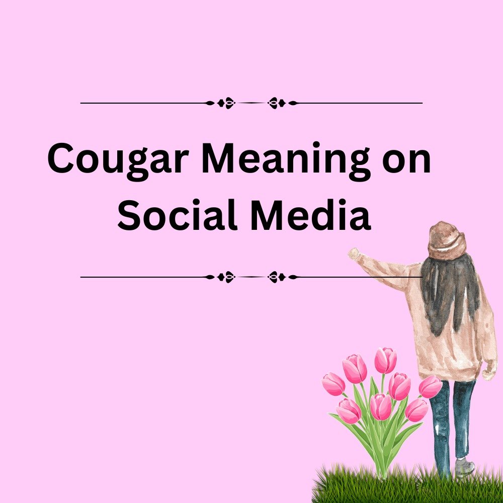 Cougar Meaning on Social Media
