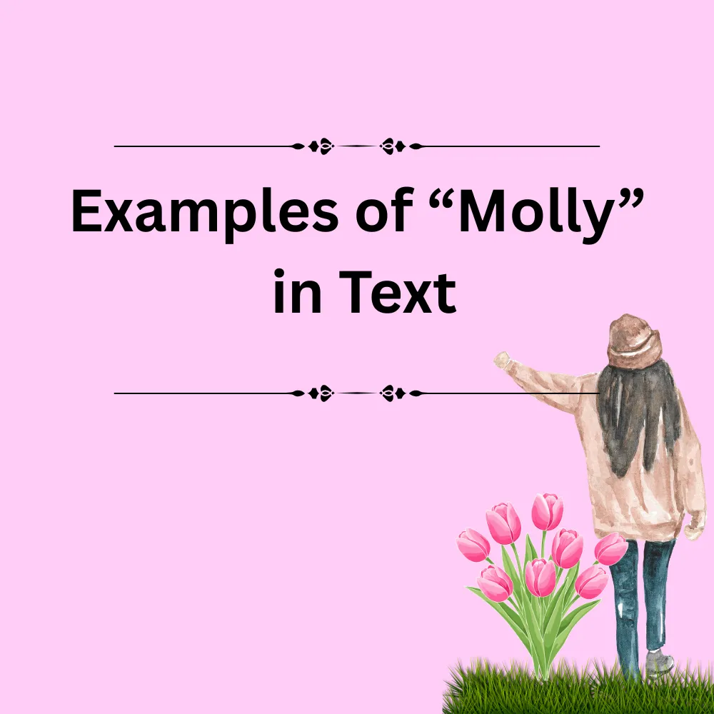 Examples of “Molly” in Text