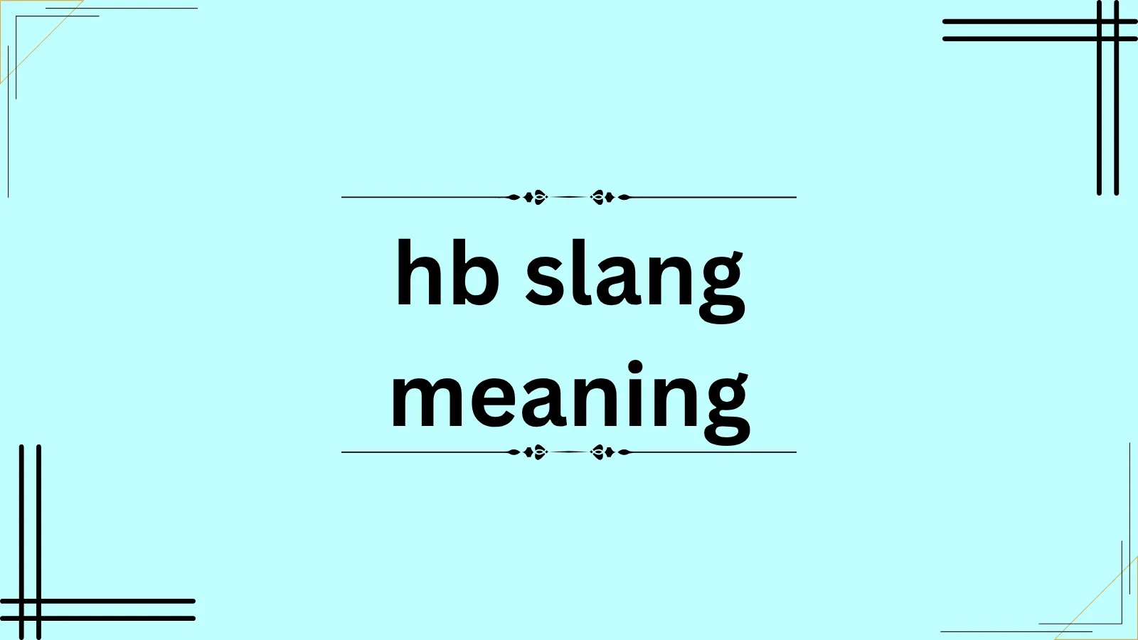 hb slang meaning