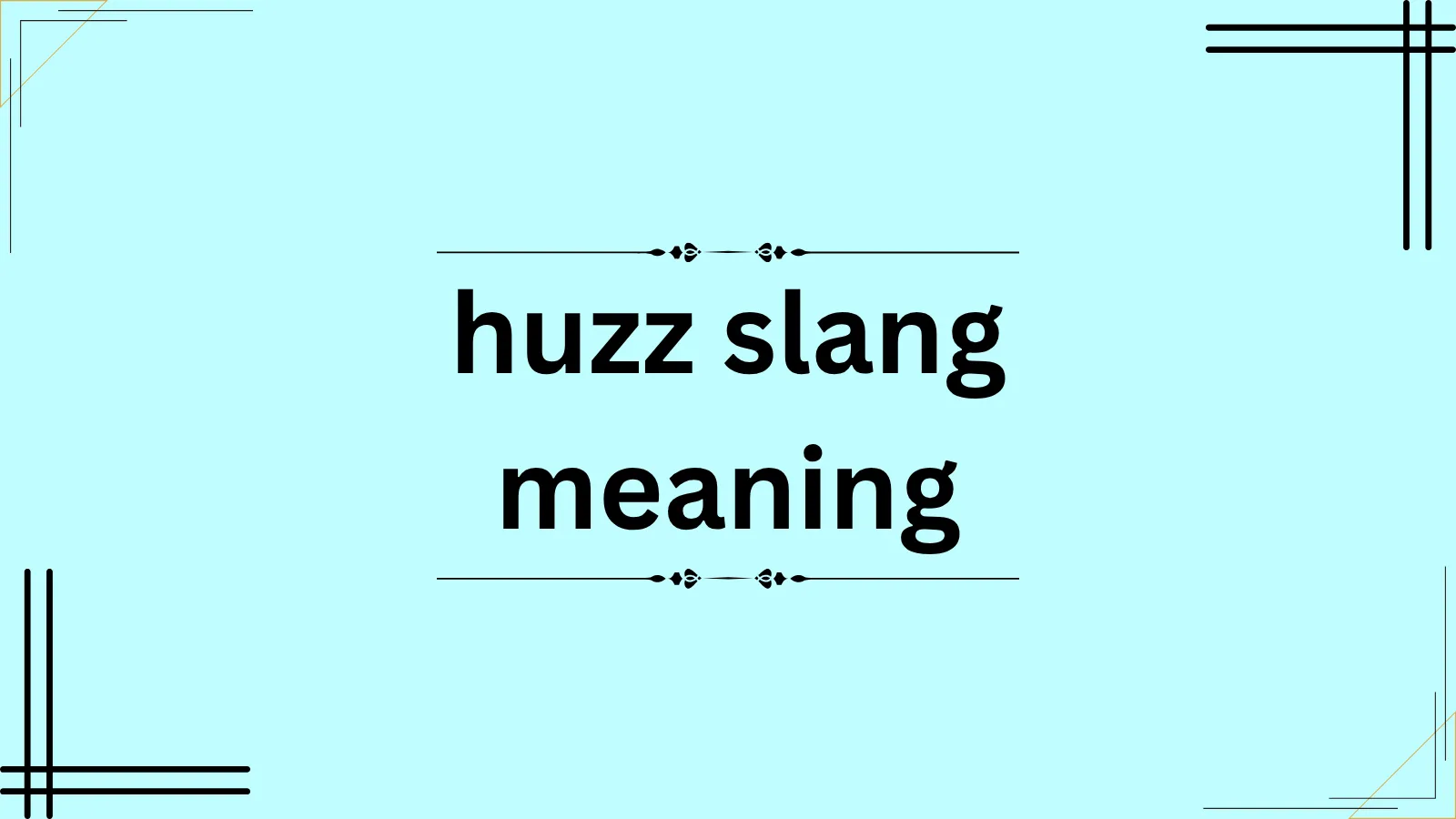 huzz slang meaning