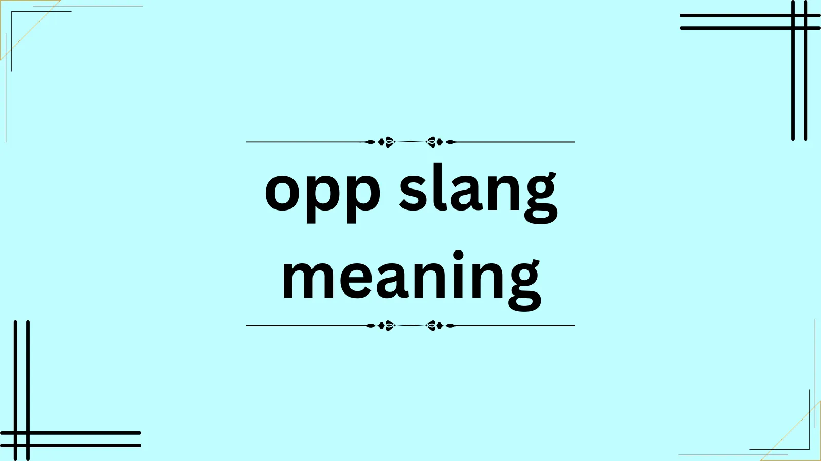 opp slang meaning