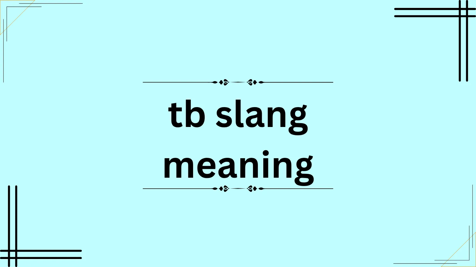 tb slang meaning