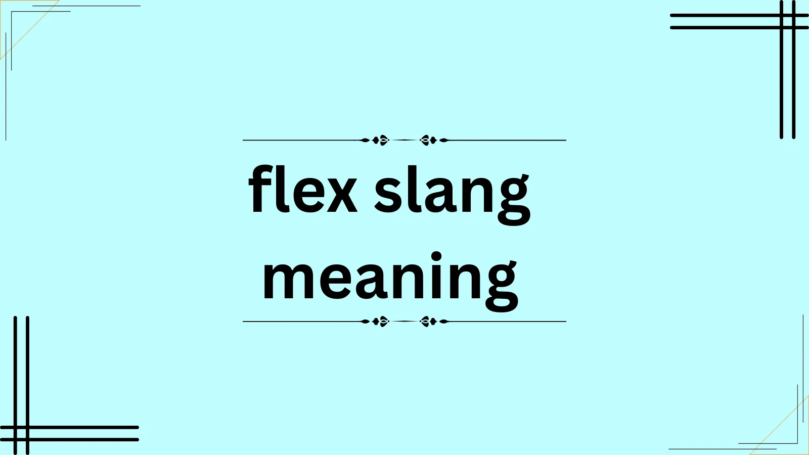 flex slang meaning