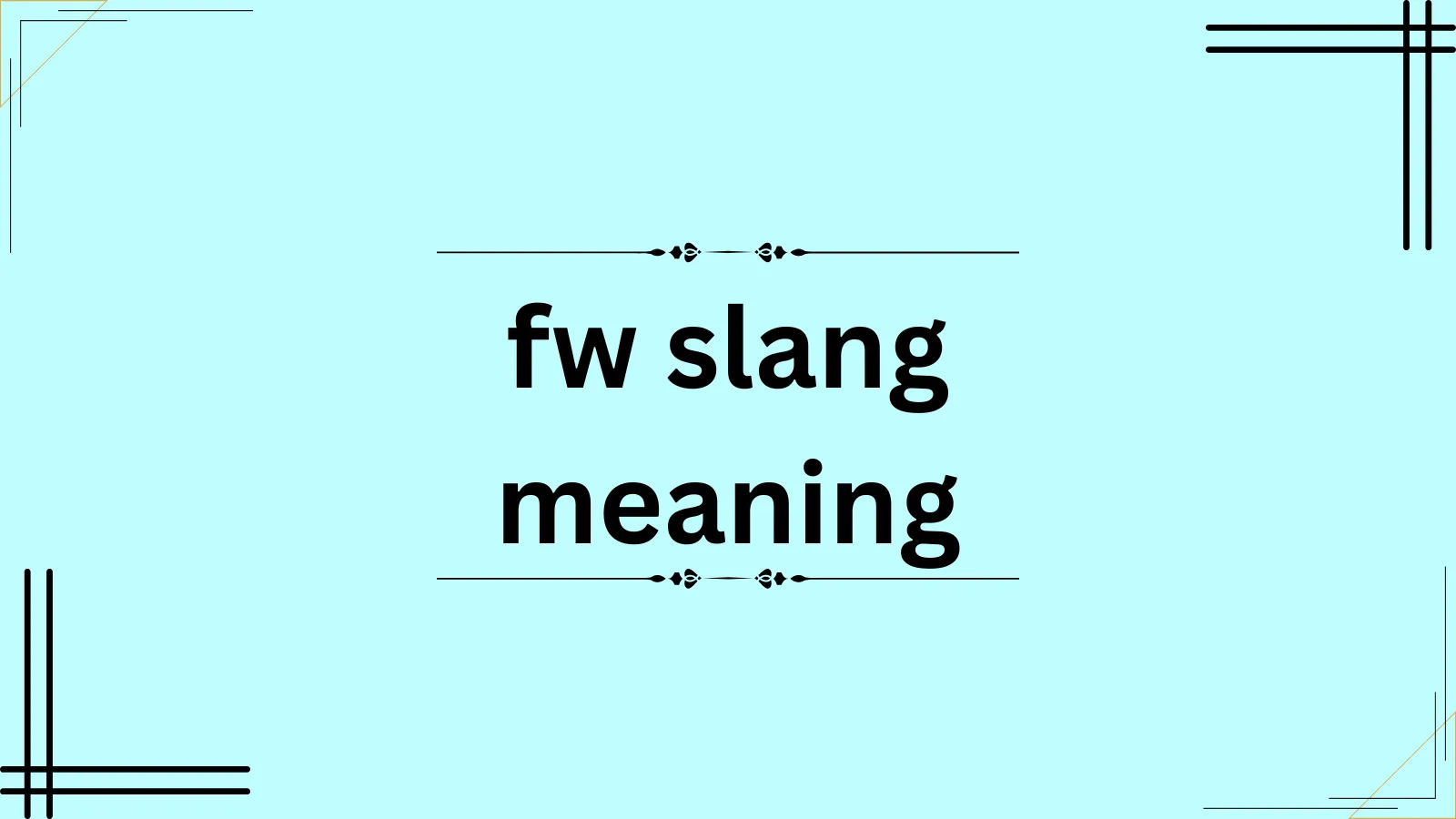 FW vs. Other Meanings