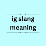 ig slang meaning